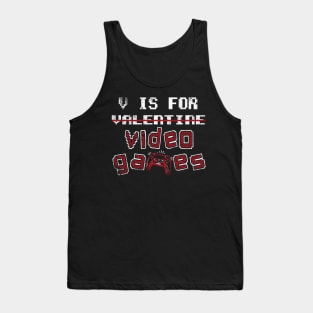 V for Video Gaming Funny Vday Valentine's Day Console Gaming Tank Top